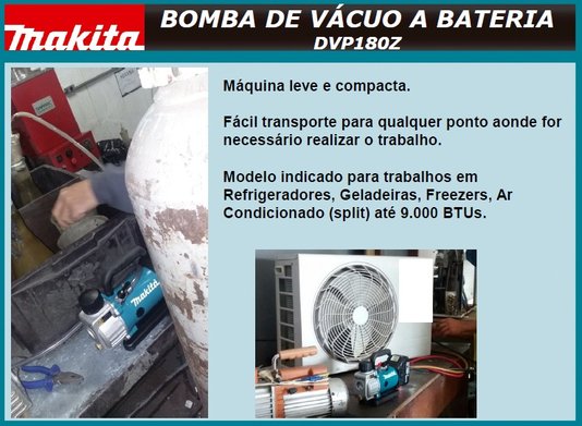 Bomba De Vácuo A Bateria 18V (Sem Bateria) - Dvp180Z - Makita